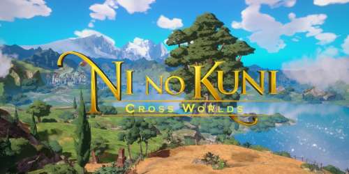 Le MMORPG Ni no Kuni : Cross Worlds précise sa fenêtre de sortie en Occident